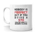 thumbnail image 2 of Nobody's Perfect Except S70 Drive Coffee Tea Ceramic Mug Office Work Cup Gift 11 oz, 2 of 3