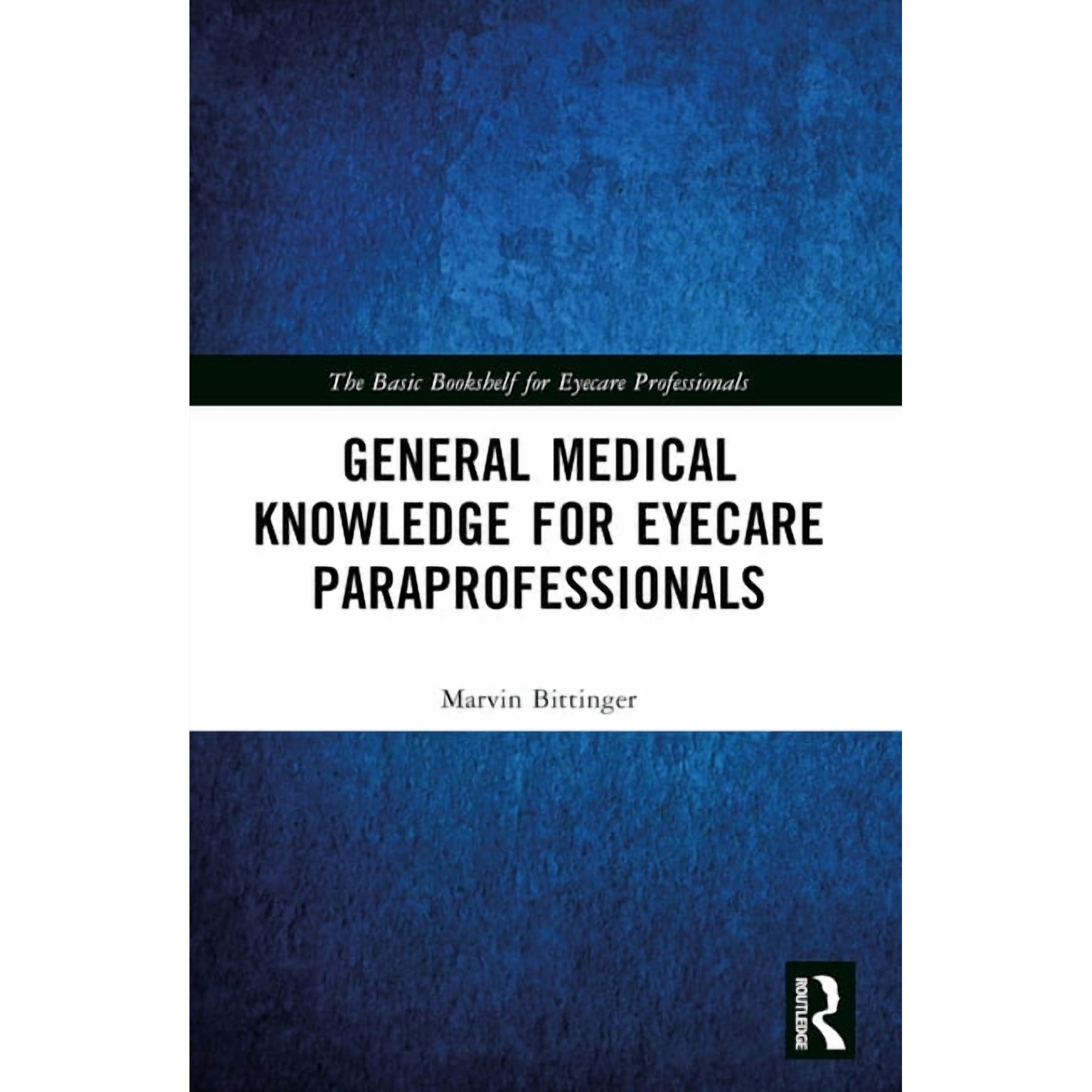 Basic Bookshelf for Eyecare Professional General Medical Knowledge for Eyecare Paraprofessionals, (Paperback)
