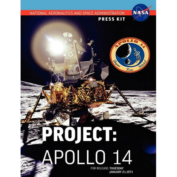 Apollo 14: The Official NASA Press Kit (Paperback)