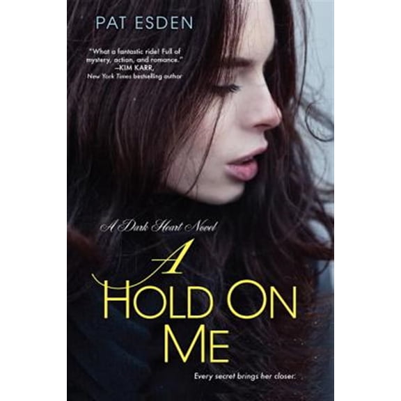 Pre-Owned A Hold On Me (Paperback) by Pat Esden