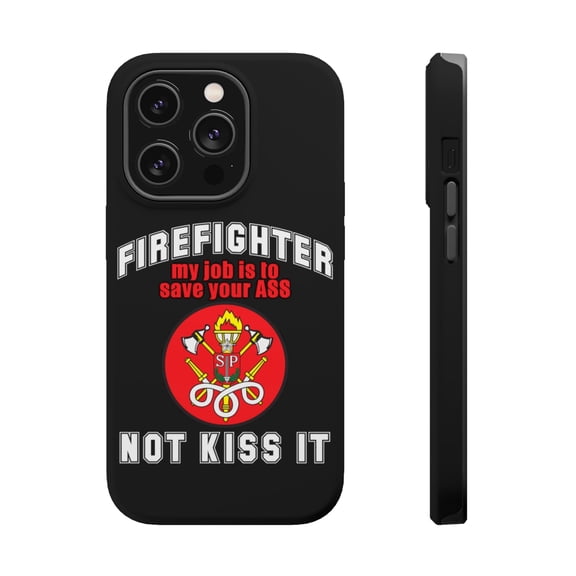 DistinctInk Tough Case for Apple iPhone 15 PRO (6.1" Screen), Compatible with MagSafe Charging - Firefighter - Job is to Save You