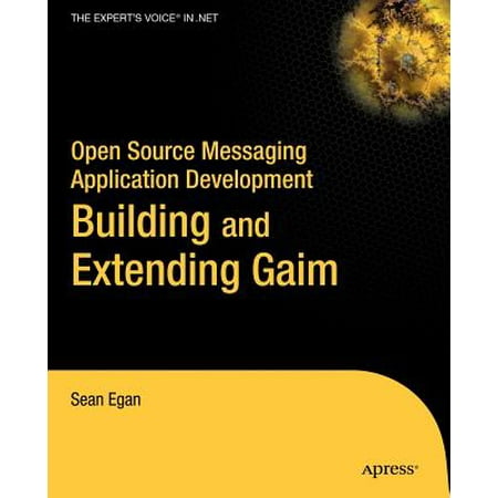 Open Source Messaging Application Development : Building and Extending (Best Open Source Operating System)