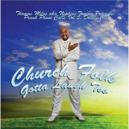 Nephew Tommy's Church Folk Gotta Laugh Too, Vol. 1
