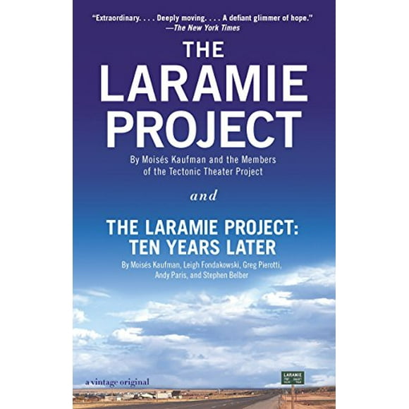 Pre-Owned: The Laramie Project and The Laramie Project: Ten Years Later (Paperback, 9780804170390, 0804170398)