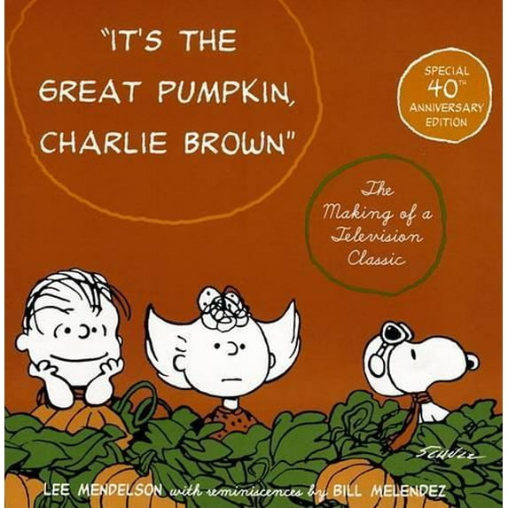 Pre-Owned It's the Great Pumpkin, Charlie Brown: The Making of a Television Classic Paperback