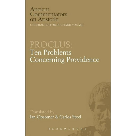 Ancient Commentators on Aristotle Proclus: Ten Problems Concerning Providence, (Hardcover)
