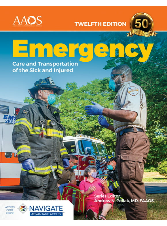 Emergency Care and Transportation of the Sick and Injured Advantage Package (Paperback)