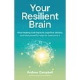 thumbnail image 2 of Your Resilient Brain: How hearing loss impacts cognitive decline, and nine powerful ways to overcome it, (Paperback), 2 of 2