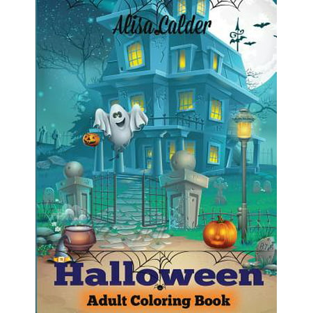 Halloween Coloring Book : Halloween Adult Coloring Book