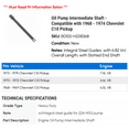 thumbnail image 2 of Oil Pump Intermediate Shaft - Compatible with 1968 - 1974 Chevy C10 Pickup 1969 1970 1971 1972 1973, 2 of 2