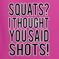 thumbnail image 5 of Wild Bobby Squats? I Thought You Said Shots! Gym/Workout Unisex Graphic Hoodie Sweatshirt, Fuschia, Large, 5 of 5