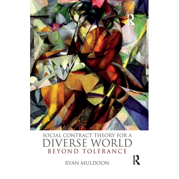 Social Contract Theory for a Diverse World: Beyond Tolerance, (Paperback)