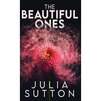 The Beautiful Ones (Hardcover)