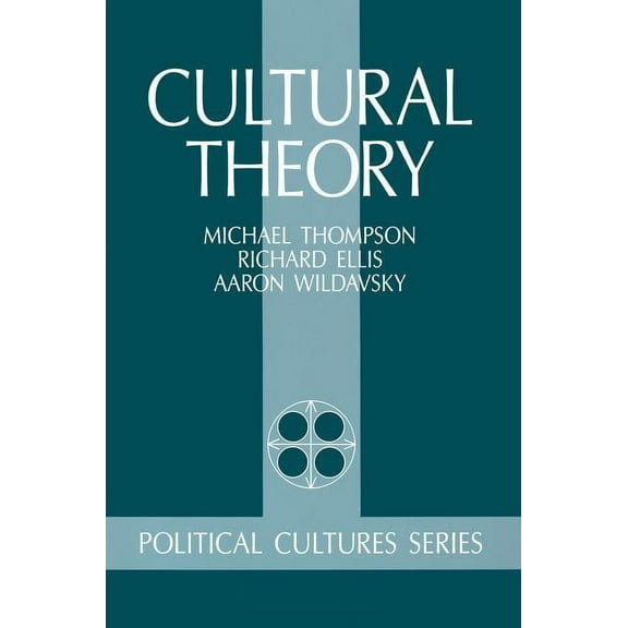 Political Cultures Cultural Theory, (Paperback)