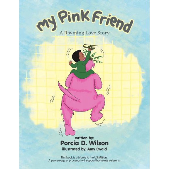 My Pink Friend: A Rhyming Love Story