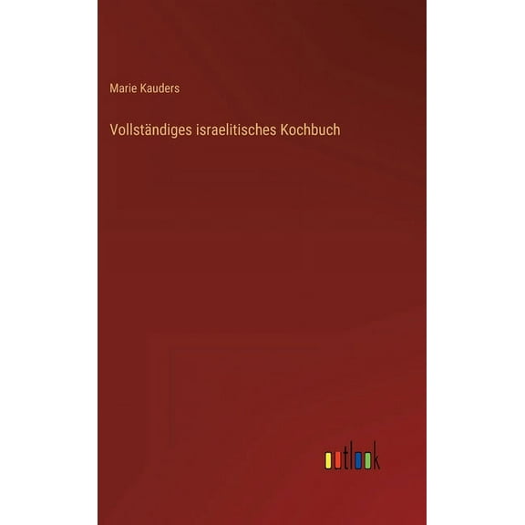 Vollständiges israelitisches Kochbuch (Hardcover)