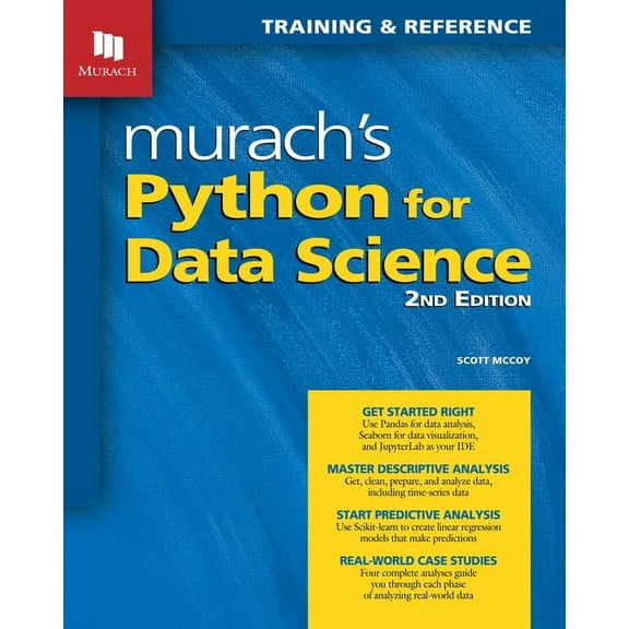 Murach's Python for Data Science (2nd Edition): Training and Reference, (Hardcover)