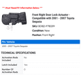 thumbnail image 2 of Front Right Door Lock Actuator - Compatible with 2001 - 2007 Toyota Sequoia 2002 2003 2004 2005 2006, 2 of 2