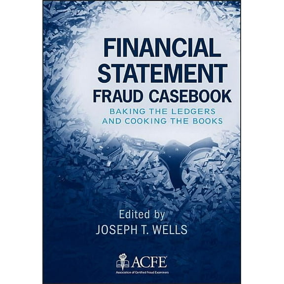 Financial Statement Fraud Casebook, (Hardcover)