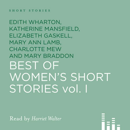 Best of Women's Short Stories, Volume 1 - (Best Audiobooks Short Stories)