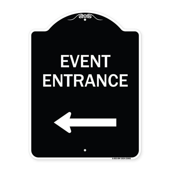SignMission Designer Series Sign - N Event Entrance (With Left Arrow) | Black & White 18" x 24" Heavy-Gauge Aluminum Architectural Sign | Protect Your Business & Municipality | Made in