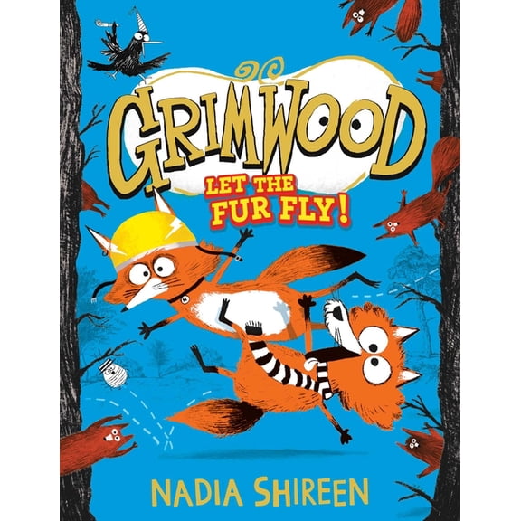 Grimwood Grimwood: Let the Fur Fly!: Volume 2, (Paperback)