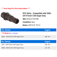 thumbnail image 2 of PCV Valve - Compatible with 2006 - 2019 Ford E-350 Super Duty 2007 2008 2009 2010 2011 2012 2013 2014 2015 2016 2017 2018, 2 of 2