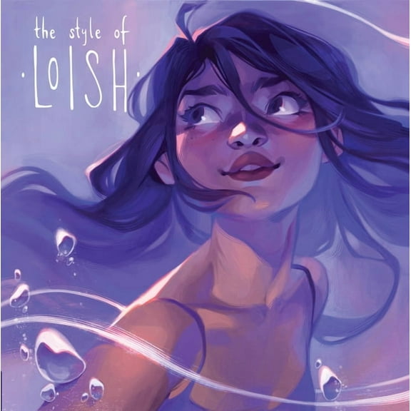 Art of The Style of Loish, (Hardcover)