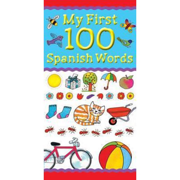 Pre-Owned My First 100 Words: My First 100 Spanish Words (Paperback)