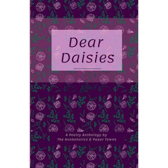 Dear Daisies, (Paperback)