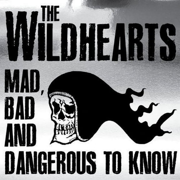 The Wildhearts - Wildhearts-Mad Bad & Danger - Rock - CD