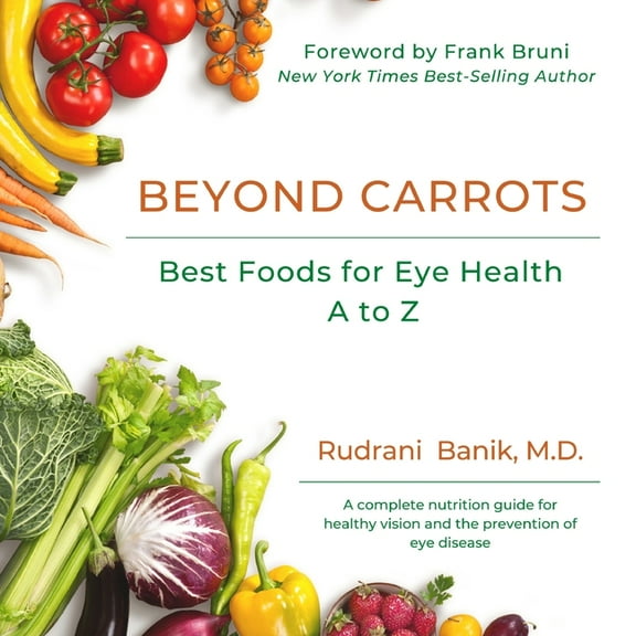 Beyond Carrots Beyond Carrots: Best Foods For Eye Health A to Z, Book 1, (Paperback)
