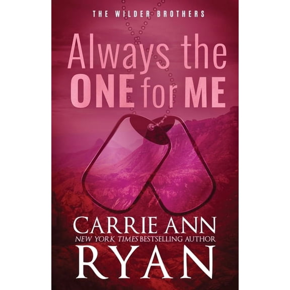Wilder Brothers Always the One for Me - Special Edition, Book 2, (Paperback)