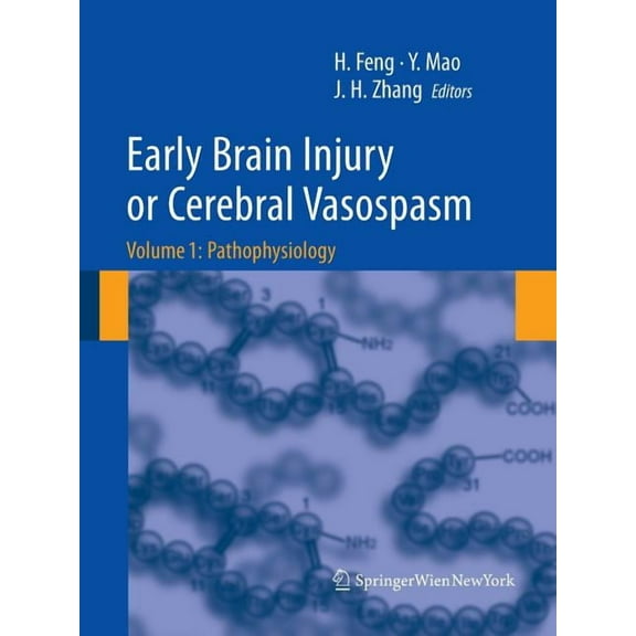ACTA Neurochirurgica Supplement Early Brain Injury or Cerebral Vasospasm: Vol 1: Pathophysiology, Book 110, (Paperback)