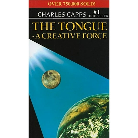 Pre-Owned The Tongue, a Creative Force (Paperback) 0982032056 9780982032053