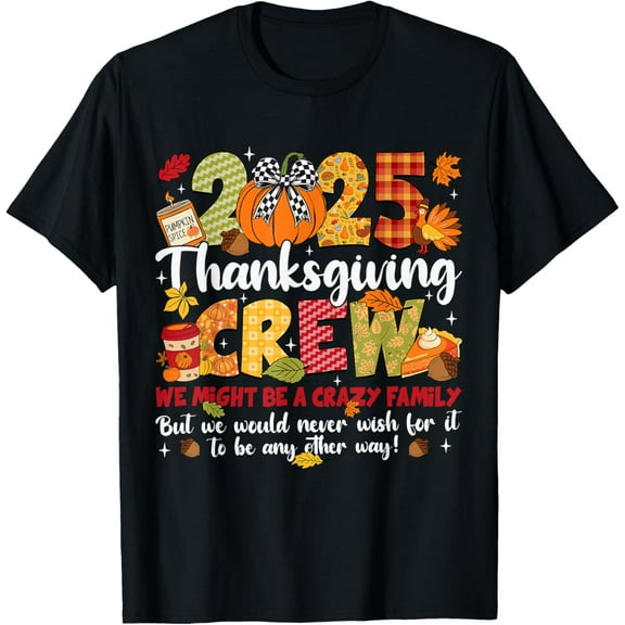 Family Thanksgiving 2025 Thanksgiving Crew Turkey Matching T-Shirt tee