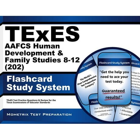 TExES AAFCS Human Development & Family Studies 8-12 (202) Flashcard Study System: TExES Test Practice Questions & Review for the Texas Examinations of Educator