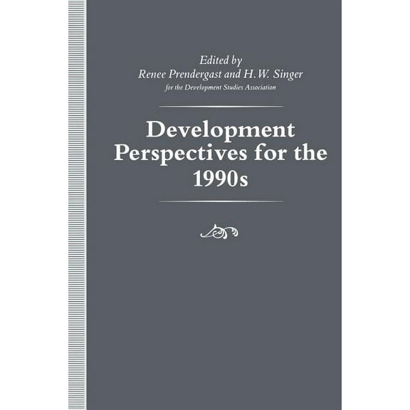 Development Perspectives for the 1990s, (Paperback)