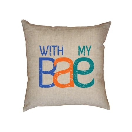With My BAE - Before Anyone Else Best Friend Decorative Linen Throw Cushion Pillow Case with