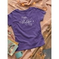 thumbnail image 3 of Mothers Day Elegant Text Shaped T-Shirt Women -Image by Shutterstock, Female XX-Large, 3 of 4