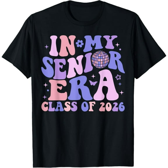 Playful Comfort Tee - In My Senior Era Class of 2026 Groovy Senior 2026 Graduation T-Shirt