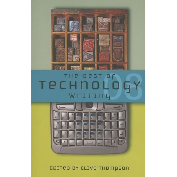 Best Technology Writing The Best of Technology Writing, (Paperback)