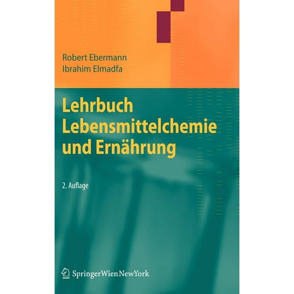 Lehrbuch Lebensmittelchemie Und Ernährung, (Hardcover)