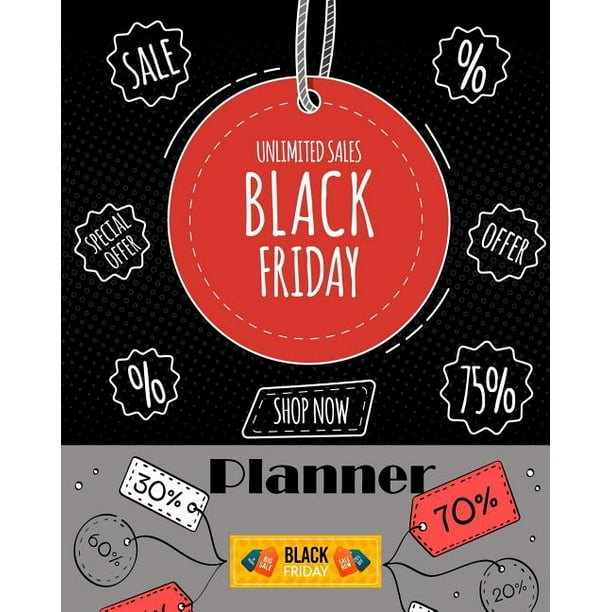 Black Friday Planner Unlimited Sales: Shopping Schedule, Cyber Monday, Gift List Organization ...