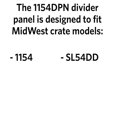 thumbnail image 4 of MidWest Homes for Pets Panneau Diviseur pour Modèles 1154,SL54DD, 4 of 5