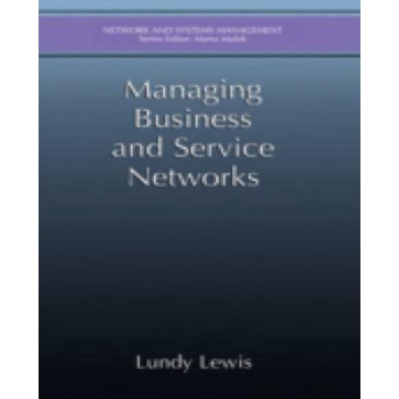 Managing Business and Service Networks