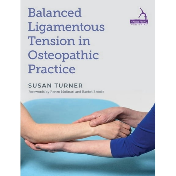 Balanced Ligamentous Tension in Osteopathic Practice, (Paperback)