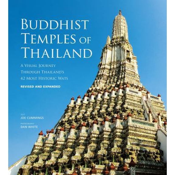 Pre-Owned Buddhist Temples of Thailand: A Visual Journey Through Thailand's 42 Most Historic Wats (Hardcover) 9814408522 9789814408523