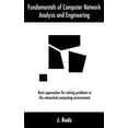 thumbnail image 1 of Pre-Owned Fundamentals of Computer Network Analysis and Engineering: Basic Approaches for Solving Problems in the Networked Computing Environment, 1 of 1