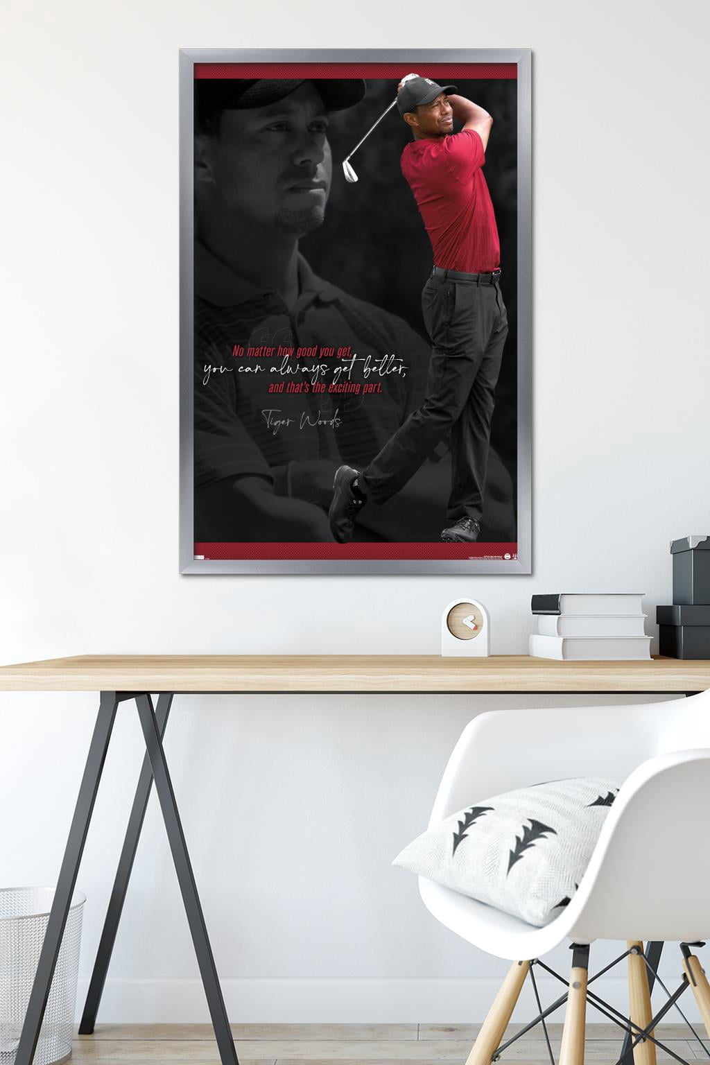 Tiger Woods - Always Get Better Wall Poster, 22.375" x 34" Framed